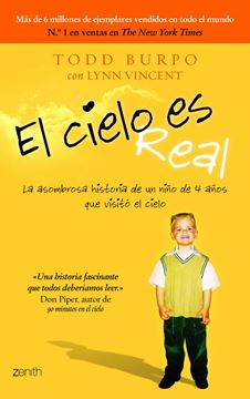 Cielo Es Real, El "La Asombrosa Historia de un Niño de 4 Años que Visitó el Cielo"