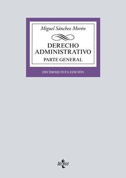 Derecho Administrativo. Parte General, 15ª ed, 2019