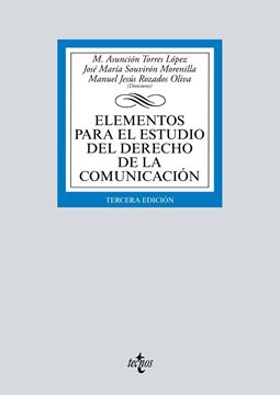 Elementos para el estudio del Derecho de la comunicación, 3ª ed, 2019