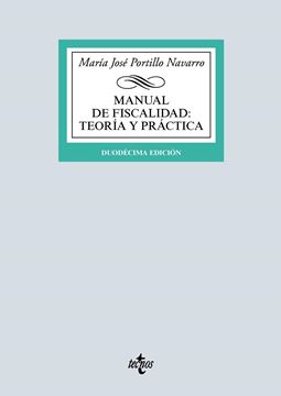 Manual de Fiscalidad: Teoría y práctica, 12ª Ed, 2019