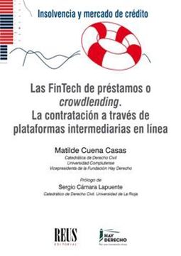 Las fintech de préstamos o crowdlending, 2019 "La contratación a través de plataformas intermediarias en línea"