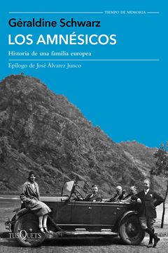 Los amnésicos "Historia de una familia europea"