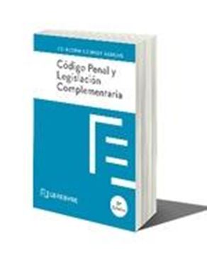 Código Penal y Legislación Complementaria, 8º ed, 2019