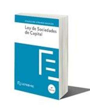 Ley de Sociedades de Capital, 4ª ed, 2019