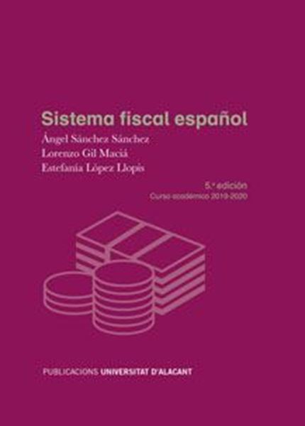 Imagen de Sistema fiscal español. 5ª ed. 2019 -  Curso académico 2019-2020