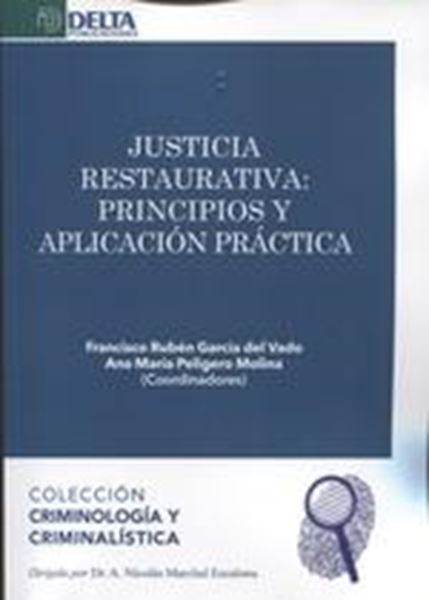 Justicia restaurativa "Principios y aplicación práctica"