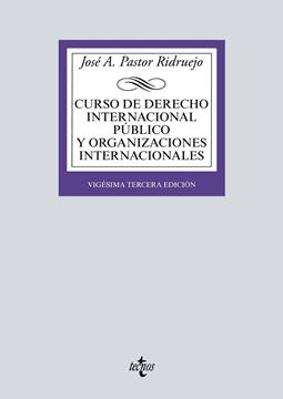 Curso de Derecho Internacional Público y  Organizaciones Internacionales, 23ª ed, 2019