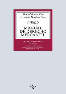Manual de Derecho Mercantil, 26ª ed, 2019 "Vol. II. Contratos mercantiles. Derecho de los títulos-valores. Derecho Concursal"