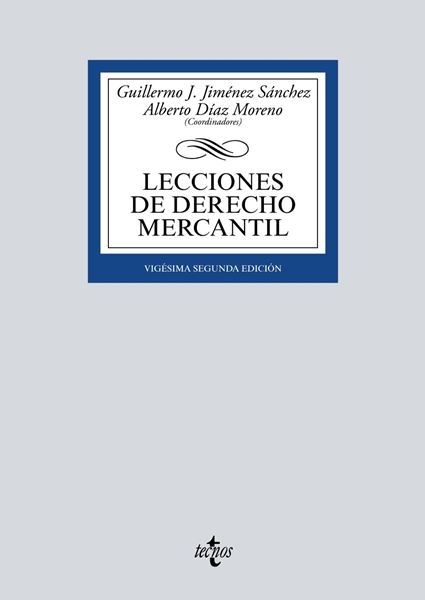 Lecciones de Derecho Mercantil, 22ª ed, 2019