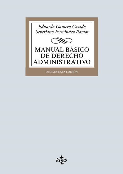 Manual básico de Derecho Administrativo, 16ª Ed, 2019