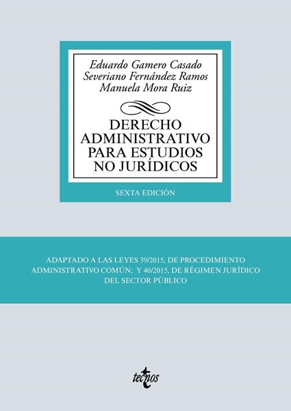 Derecho Administrativo para estudios no jurídicos, 6ª ed, 2019 "(Adaptado al EEES)"