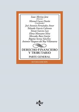 Derecho financiero y tributario, 8ª ed, 2019 "Parte general. Contenido Descargable"