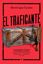 Traficante, El "La asombrosa historia de Monzer Al Kassar. Armas, espías y operaciones secretas en la Marbella de la Jet"