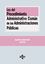 Ley del Procedimiento Administrativo Común de las Administraciones Públicas, 5ª ed, 2019