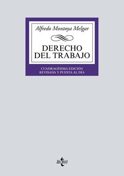 Derecho del Trabajo, 40ª ed, 2019