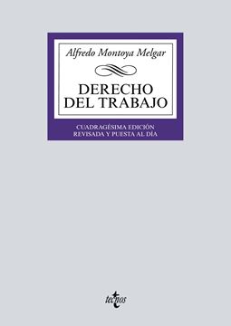 Derecho del Trabajo, 40ª ed, 2019