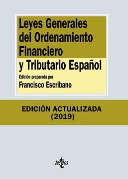 Leyes Generales del Ordenamiento Financiero y Tributario Español, 13ª ed, 2019