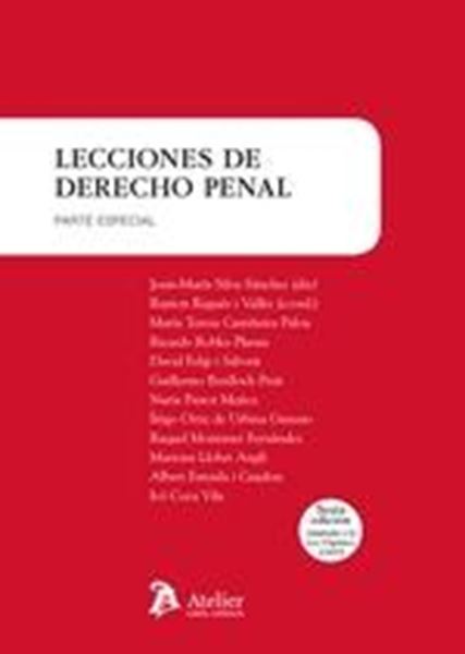 Lecciones de derecho penal. Parte especial. 6ª ed, 2019 "Adaptado a la Ley Orgánica 2/2019"