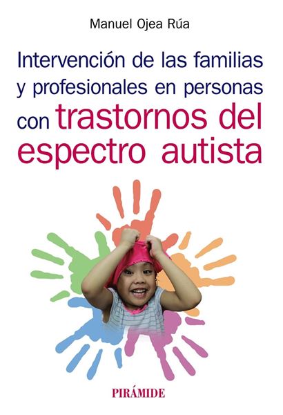 Intervención de las familias y profesionales en personas con trastornos del espectro autista, 2019