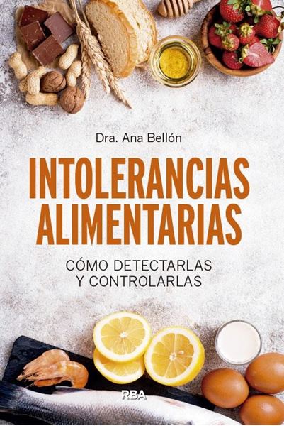 Intolerancias alimentarias, 2019 "Cómo detectarlas y controlarlas"