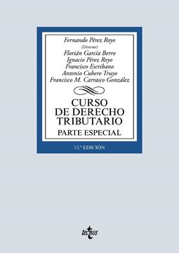 Curso de Derecho Tributario, 13ª Ed, 2019 "Parte Especial"