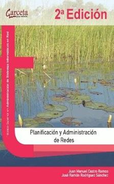 Planificación y Administración de Redes, 2ª ed, 2019