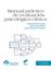 Manual práctico de Evaluación psicológica clínica, 2ª ed, 2019