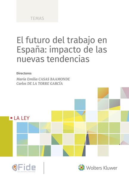 Futuro del trabajo en España, La "impacto de las nuevas tendencias"