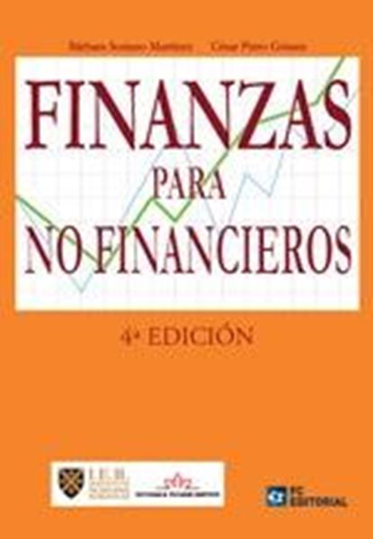 Finanzas para no financieros, 4ª ed, 2019