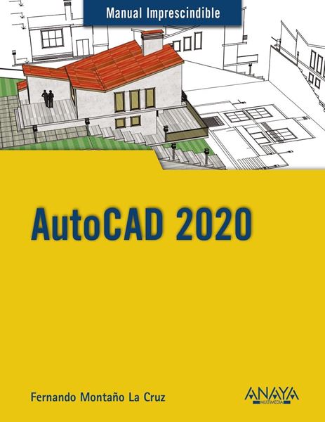 AutoCAD 2020 "Manual imprescindible"