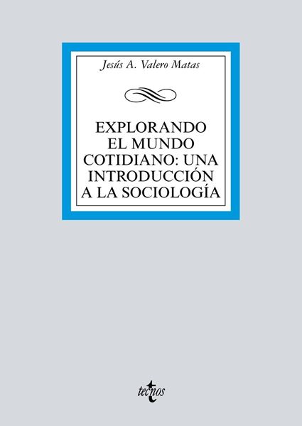 Explorando el Mundo cotidiano: Una introducción a la sociología