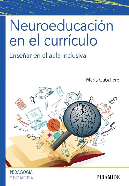 Neuroeducación en el currículo "Enseñar en el aula inclusiva"