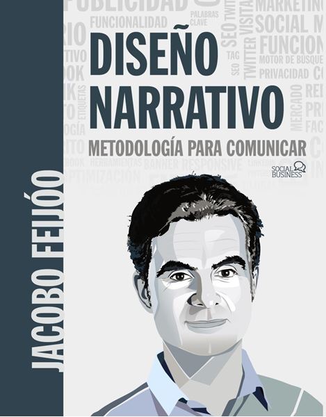 Diseño Narrativo. Metodología para comunicar