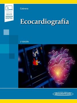 Ecocardiografía (incluye versión digital) 2ª ed, 2019