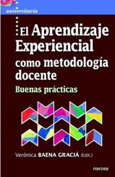 Aprendizaje experiencial como metodología docente "Buenas prácticas"