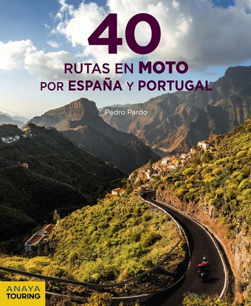 40 Rutas en moto por España y Portugal, 2019