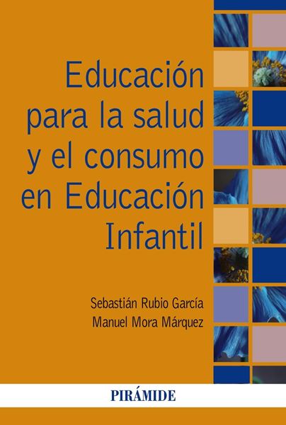 Educación para la salud y el consumo en Educación Infantil, 2019