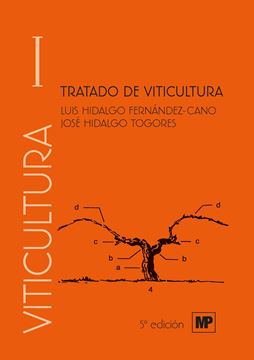 Tratado de viticultura. Volumen I y II, 5ª ed, 2019