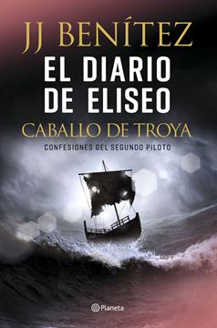 El diario de Eliseo. Caballo de Troya, 2019 "Confesiones del segundo piloto"