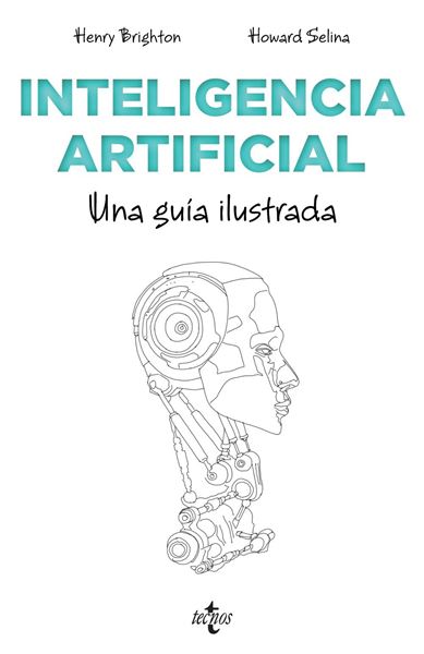 Inteligencia artificial "Una guía ilustrada"