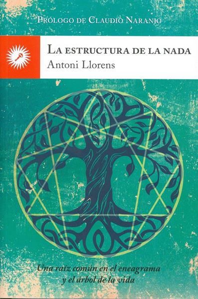 Estructura de la nada, La "Una raíz común en el eneagrama y el árbol de la vida"