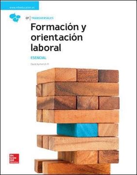 La Formacion y Orientacion Laboral. Esencial. Libro Alumno.