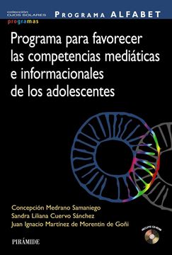 Programa ALFABET. Programa para favorecer las competencias mediáticas e informacionales de los adolescen