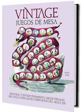 Juegos de Mesa Vintage, 2019 "Historia y entretenimiento desde finales del siglo XVIII hasta principios del siglo XX"