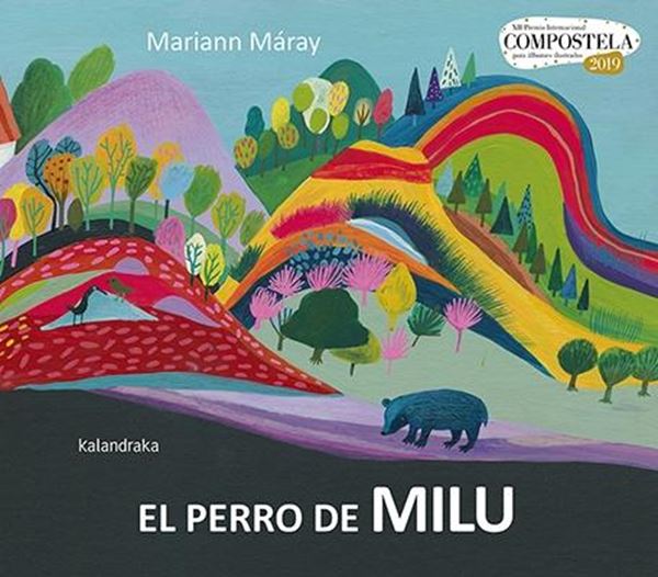 El perro de Milu, 2019 "XII Premio Internacional Compostela para álbumes ilustrados 2019"