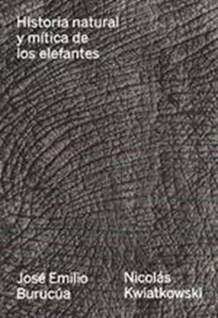 Historia natural y mítica de los elefantes, 2019