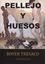 Pellejo y Huesos