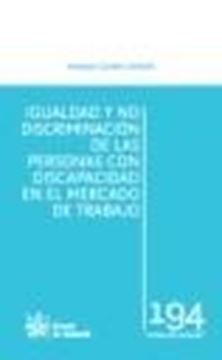 Igualdad y no discriminación de las personas con discapacidad en el mercado de trabajo