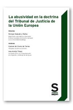 La abusividad en la doctrina del Tribunal de Justicia de la Unión Europea