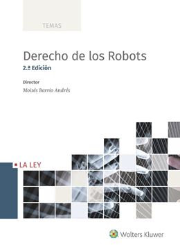Derecho de los Robots. 2ª ed, 2019
